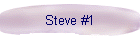 Steve #1