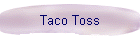 Taco Toss