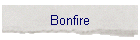 Bonfire