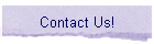 Contact Us!
