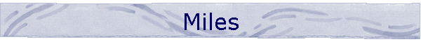 Miles