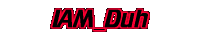 IAM_Duh
