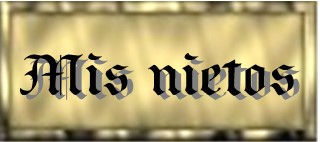 mis nietos