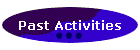 Past Activities