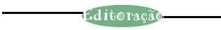 Editora��o
