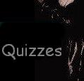 Quizes