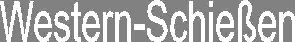 Western-Schie�en