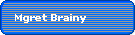 Mgret Brainy