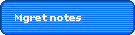 Mgret notes