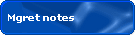 Mgret notes