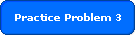 Practice Problem 3