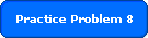 Practice Problem 8