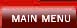 Main Menu