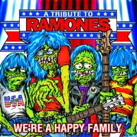 We're A Happy Family - A Tribute To The Ramones