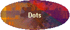 Dots