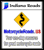 go to MotorcycleRoads.US great roads in INDIANA