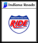 go to RIDE -  MOTORCYCLE ROADS - INDIANA page