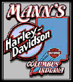 Mann's Harley-Davidson
3250 W. Market Place Drive 
Edinburgh IN 46124
Phone: 812.526.3485