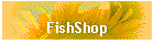 FishShop