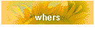 whers