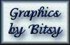 GRAPHICS BY BITSY