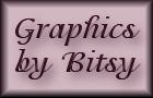 GRAPHICS BY BITSY