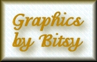 GRAPHICS BY BITSY