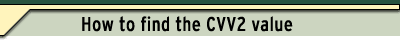 How to find your CVV2 Value.