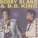 Bobby Bland, B B King