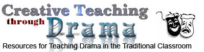 Creative Drama in the Traditional Classroom