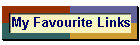 My Favourite Links