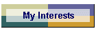 My Interests