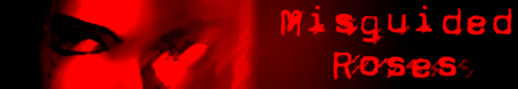 Misguided Roses