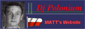 DJ POLONIUM aka Matt