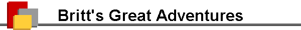 Britt's Great Adventures
