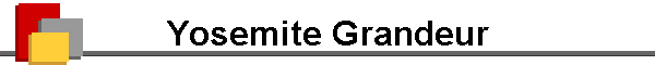 Yosemite Grandeur