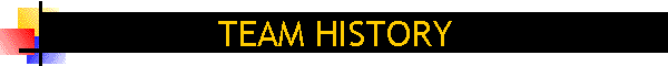 TEAM HISTORY