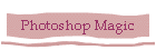Photoshop Magic