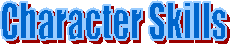 Character Skills