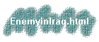EnemyinIraq.html