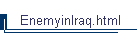 EnemyinIraq.html