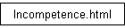 Incompetence.html