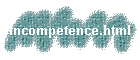 Incompetence.html