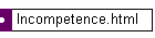 Incompetence.html