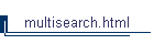 multisearch.html