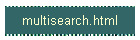 multisearch.html