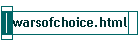 warsofchoice.html