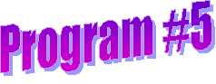 Program #5