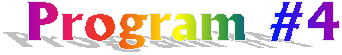 Program #4