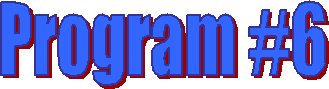 Program #6